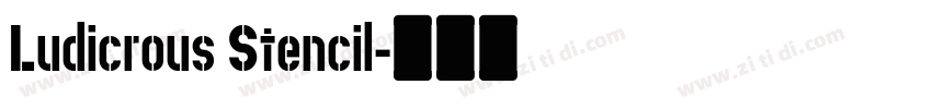 Ludicrous Stencil字体转换